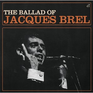 JACQUES BREL / ジャック・ブレル / THE BALLAD OF JACQUES BREL