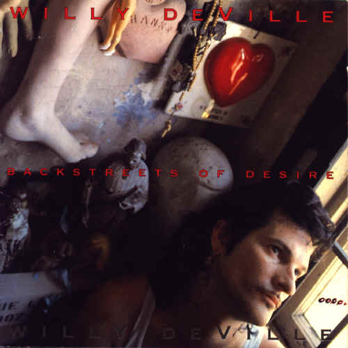 WILLY DEVILLE / ウィリー・デヴィル / BACKSTREETS OF DESIRE