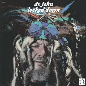 LOCKED DOWN / ロックト・ダウン/DR. JOHN/ドクター・ジョン｜OLD ROCK