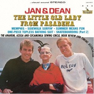 JAN & DEAN / ジャン&ディーン / THE LITTLE OLD LADY FROM PASADENA / ROCK名盤 BEST & MORE 999 第1期::パサディナのおばあちゃん