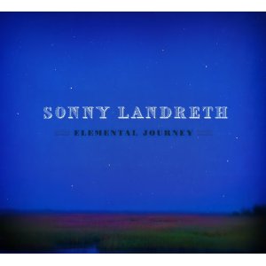 ELEMENTAL JOURNEY/SONNY LANDRETH/サニー・ランドレス｜OLD  ROCK｜ディスクユニオン・オンラインショップ｜diskunion.net