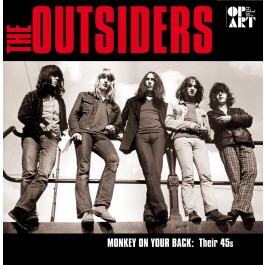 OUTSIDERS / アウトサイダーズ / MONKEY ON YOUR BACK: THEIR 45'S