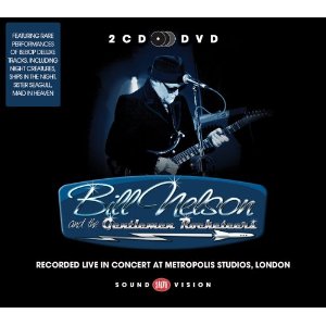 BILL NELSON / ビル・ネルソン / LIVE IN CONCERT AT METROPOLIS STUDIOS LONDON (2CD + DVD)
