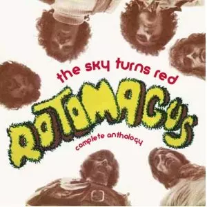ROTOMAGUS / THE SKY TURNS RED: COMPLETE ANTHOLOGY