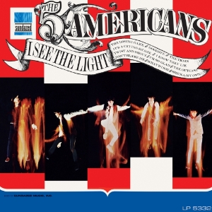 FIVE AMERICANS / ファイヴ・アメリカンズ / I SEE THE LIGHT (180G LP)