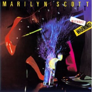MARILYN SCOTT / マリリン・スコット / ウィズアウト・ウォーニング