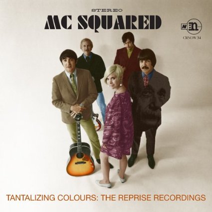 MC SQUARED / TANTALIZING COLOURS: THE REPRISE RECORDINGS