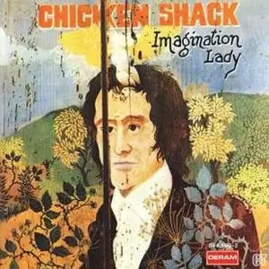 CHICKEN SHACK / チキン・シャック / IMAGINATION LADY