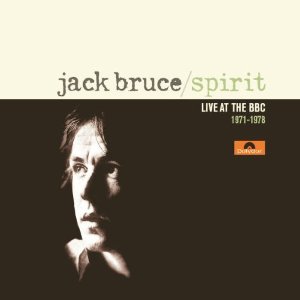 JACK BRUCE / ジャック・ブルース / SPIRIT - LIVE AT THE BBC 1971-1978 (3CD)
