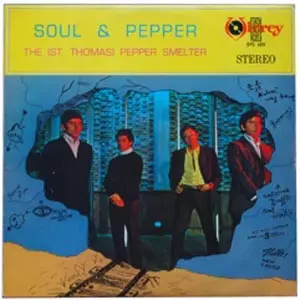 ST. THOMAS PEPPER SMELTER / SOUL & PEPPER