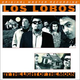LOS LOBOS / ロス・ロボス / BY THE LIGHT OF THE MOON (SACD)