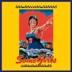 サム・ガールズ・ライヴ・イン・テキサス '78 SOME GIRLS LIVE IN TEXAS '78 / サム・ガールズ・ライヴ・イン