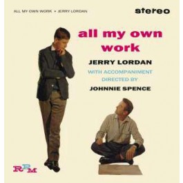 JERRY LORDAN / ALL MY OWN WORK