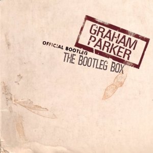 THE BOOTLEG BOX VOL 1 (6CD)/GRAHAM PARKER/グレアム・パーカー｜OLD  ROCK｜ディスクユニオン・オンラインショップ｜diskunion.net