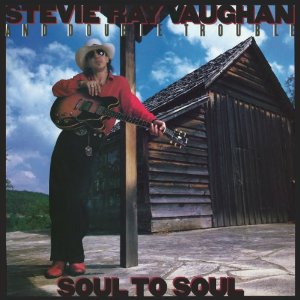 STEVIE RAY VAUGHAN / スティーヴィー・レイ・ヴォーン / SOUL TO SOUL (180G LP)