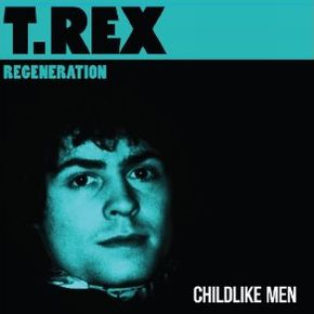 T. REX / T・レックス / CHILDLIKE MEN (CDS)