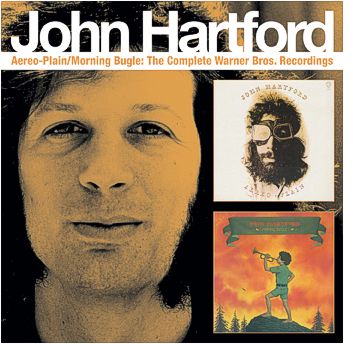 JOHN HARTFORD / ジョン・ハートフォード / AEREO-PLAIN / MORNING BUGLE?THE COMPLETE WARNER BROS. RECORDINGS