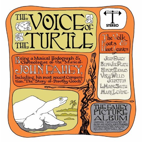 JOHN FAHEY / ジョン・フェイヒイ / VOICE OF THE TURTLE (180G LP)