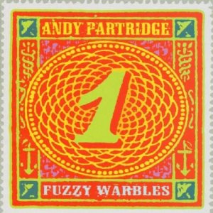 ANDY PARTRIDGE / アンディ・パートリッジ / FUZZY WARBLES 1