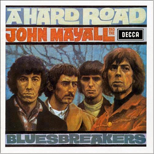 JOHN MAYALL & THE BLUESBREAKERS / ジョン・メイオール&ザ・ブルース・ブレイカーズ / HARD ROAD (180G LP)