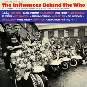 V.A. (ROCK'N'ROLL/ROCKABILLY) / THE INFLUENCES BEHIND THE WHO