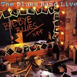 BLUES BAND / ブルース・バンド / LIVE - BYE BYE BLUES