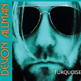 DEVON ALLMAN / ディヴォン・オールマン / TURQUOISE