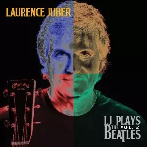 LAURENCE JUBER / ローレンス・ジューバー / LJ PLAYS THE BEATLES VOL. 2