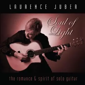 LAURENCE JUBER / ローレンス・ジューバー / SOUL OF LIGHT