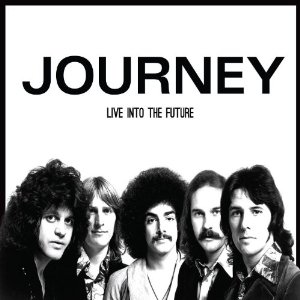 JOURNEY / ジャーニー / LIVE INTO THE FUTURE
