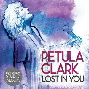 PETULA CLARK / ペトゥラ・クラーク / LOST IN YOU
