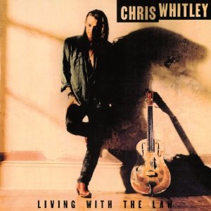 CHRIS WHITLEY / クリス・ウィートリー / LIVING WITH THE LAW (180G LP)