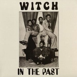 WITCH (AFRO PSYCHE) / IN THE PAST (LP)