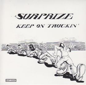 SURPRIZE / KEEP ON TRUCKIN'