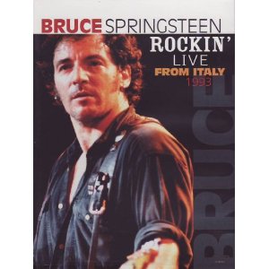 BRUCE SPRINGSTEEN / ブルース・スプリングスティーン / ROCKIN' LIVE FROM ITALY 1993
