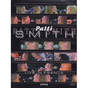 PATTI SMITH / パティ・スミス / LIVE IN FRANCE 2004