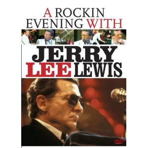 JERRY LEE LEWIS / ジェリー・リー・ルイス / A ROCKIN' EVENING WITH