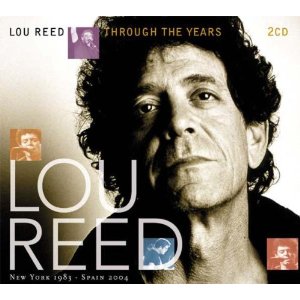 LOU REED / ルー・リード / THROUGH THE YEARS