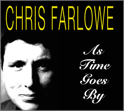 CHRIS FARLOWE / クリス・ファーロウ / AS TIME GOES BY