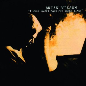 BRIAN WILSON / ブライアン・ウィルソン / I JUST WASN'T MADE FOR THESE TIMES (180G LP)