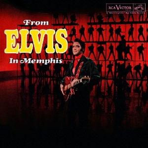 ELVIS PRESLEY / エルヴィス・プレスリー / FROM ELVIS IN MEMPHIS (180G LP)