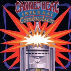 CANNED HEAT / キャンド・ヒート / INTERNAL COMBUSTION