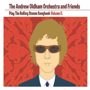 ANDREW OLDHAM ORCHESTRA / アンドリュー・オールダム・オーケストラ / PLAY THE ROLLING STONES SONGBOOK VOLUME 2