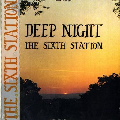 SIXTH STATION / DEEP NIGHT (LP)
