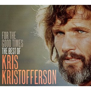KRIS KRISTOFFERSON / クリス・クリストファーソン / FOR THE GOOD TIMES, THE BEST OF (2CD)