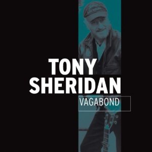 TONY SHERIDAN / VAGABOND