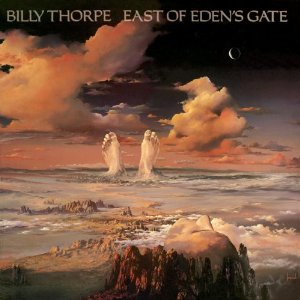 BILLY THORPE / EAST OF EDEN'S GATE