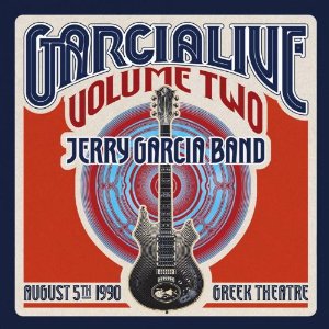 JERRY GARCIA BAND / ジェリー・ガルシア・バンド / GARCIALIVE VOLUME TWO: AUGUST 5TH 1990 GREEK THEATRE