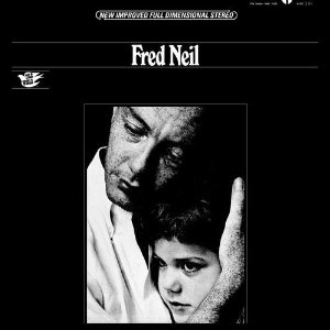 FRED NEIL / フレッド・ニール / FRED NEIL (180G LP)