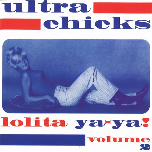 V.A. (ULTRA CHICKS) / ULTRA CHICKS VOL. 2